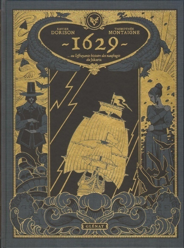1629... ou l'effrayante histoire des naufragés du Jakarta