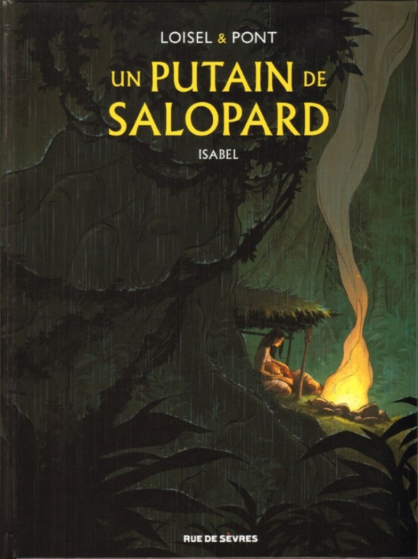 Un putain de salopard