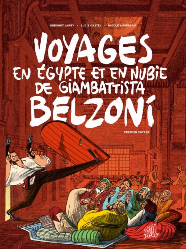 Voyages en Égypte et en Nubie de Giam­bat­tista Belzoni